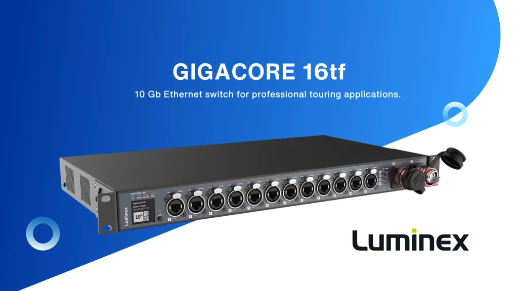 A Luminex GigaCore 16tf 10 Gb Ethernet switch is shown on a blue gradient background with text highlighting its use for professional touring applications. The Luminex logo is displayed at the bottom right.